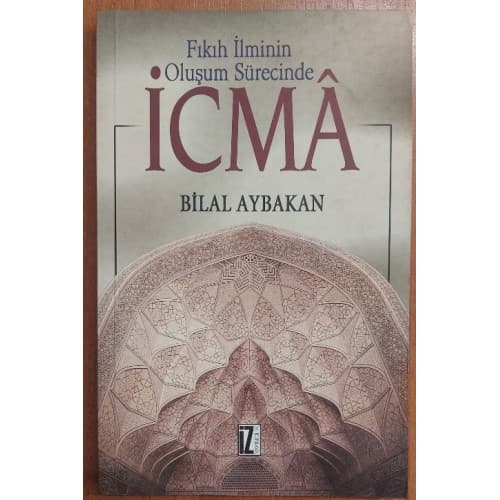 Fıkıh İlminin Oluşum Sürecinde İcmâ
