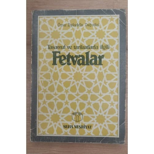 TASAVVUF VE TARİKATLARLA İLGİLİ FETVALAR