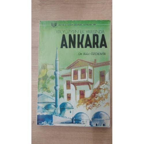 19.YÜZYILIN İLK YARISINDA ANKARA