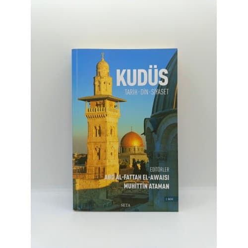 KUDÜS TARİH DİN SİYASET