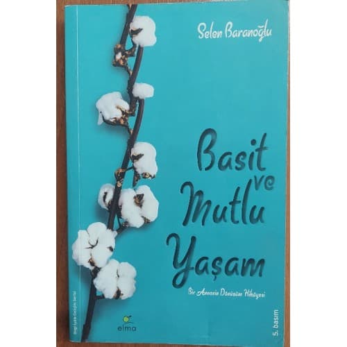 BASİT VE MUTLU YAŞAM