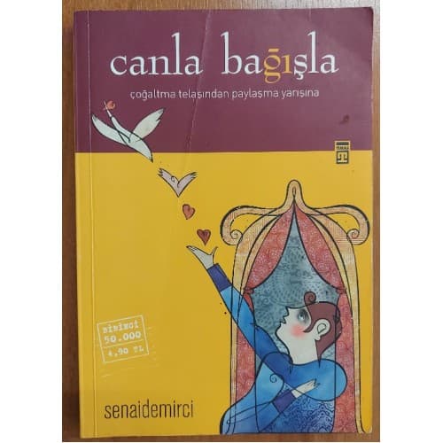 Canla Bağışla / çoğaltma telaşından paylaşma yarışına (1.Baskı)