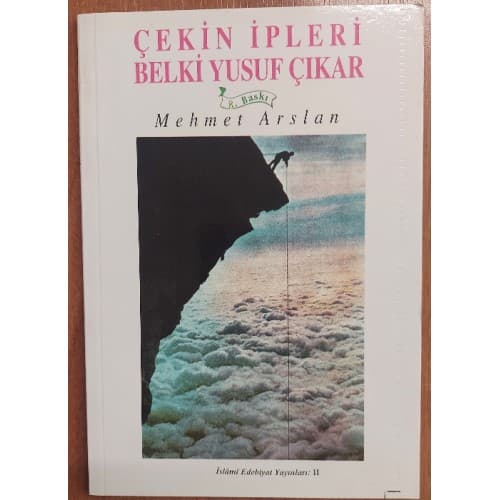 ÇEKİN İPLERİ BELKİ YUSUF ÇIKAR (KUYUDAN)