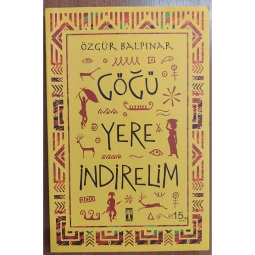 Göğü Yere İndirelim