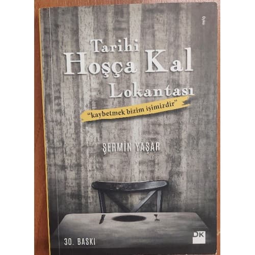 TARİHİ HOŞÇA KAL LOKANTASI ''KAYBETMEK BİZİM İŞİMİZDİR''
