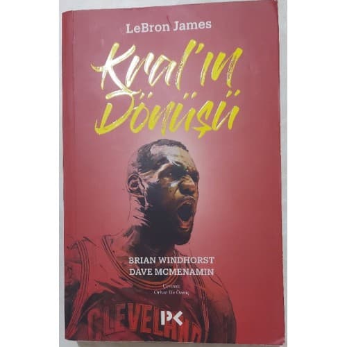 Lebron James: Kral'ın Dönüşü (1.Baskı)