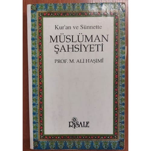 Kur'an ve Sünnet'te Müslüman Şahsiyeti