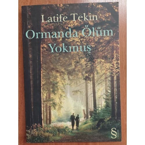 Ormanda Ölüm Yokmuş