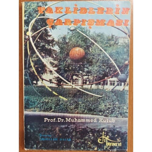 TAKLİDLERİN ÇARPIŞMASI