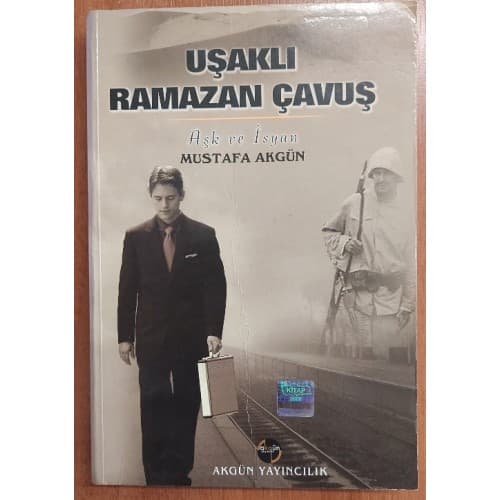UŞAKLI RAMAZAN ÇAVUŞ (AŞK VE İSYAN)