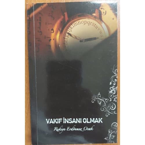 VAKIF İNSANI OLMAK