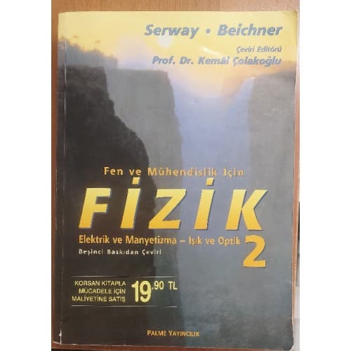 Fen ve Mühendislik İçin Fizik 2 elektrik ve manyetizma-ışık ve optik