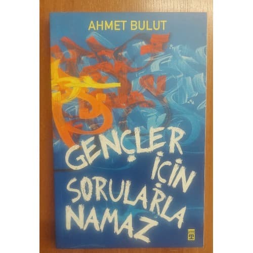 Gençler İçin Sorularla Namaz