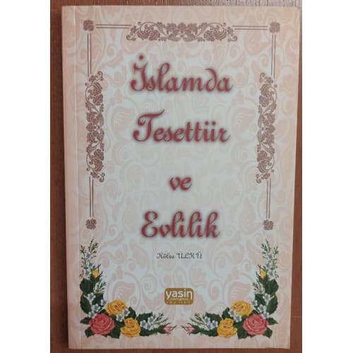 İslamda Tesettür ve Evlilik
