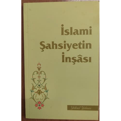 İslami Şahsiyetin İnşası