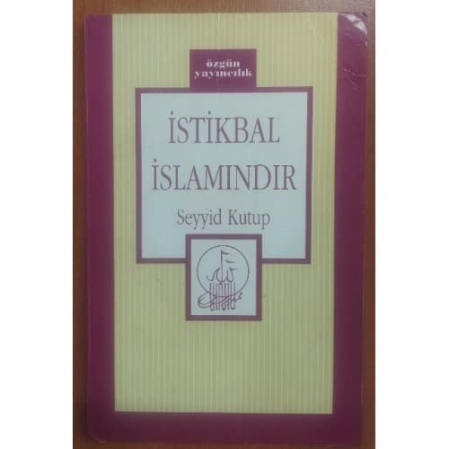 İstikbal İslamındır