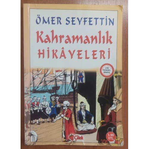 KAHRAMANLIK HİKAYELERİ • Ömer Seyfettin • (RESİMLİ)