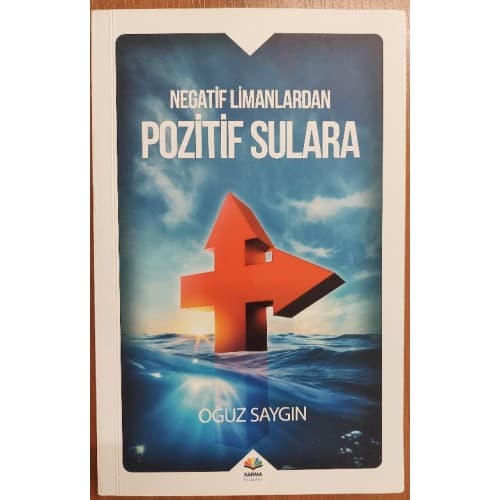 Negatif Limanlardan Pozitif Sulara