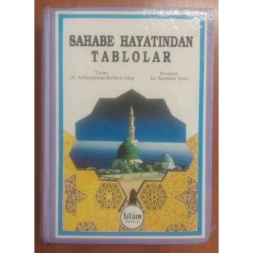 SAHABE HAYATINDAN TABLOLAR 1.Cilt