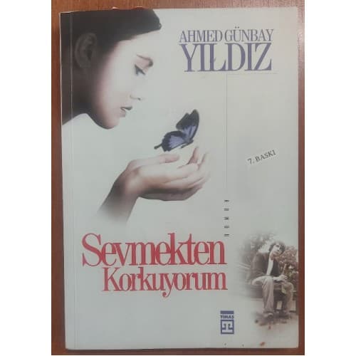 Sevmekten Korkuyorum