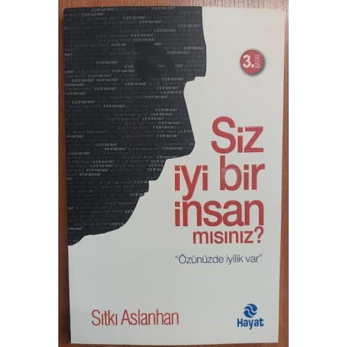 Siz İyi Bir İnsan Mısınız?