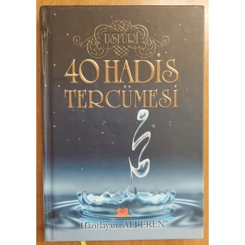 Açıklamalı 40 Hadis Tercümesi