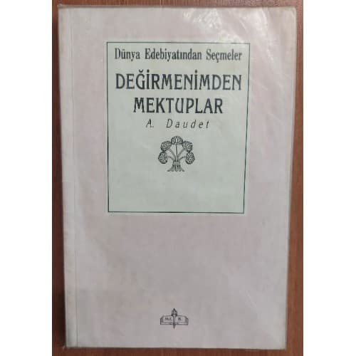 Dünya Edebiyatından Seçmeler Değirmenimden Mektuplar