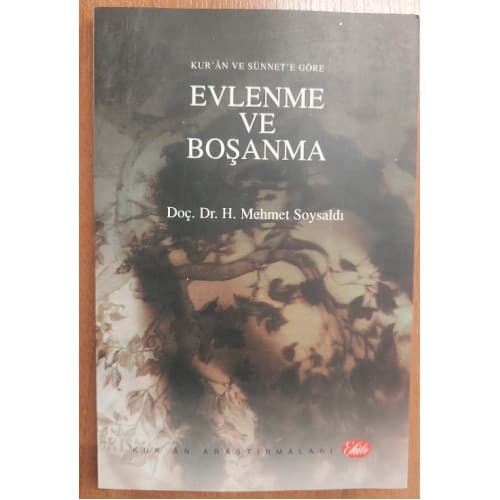 Kur'an ve Sünnet'e Göre Evlenme ve Boşanma