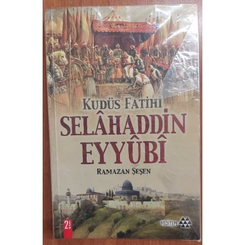 Kudüs Fatihi Selahaddin Eyyubi