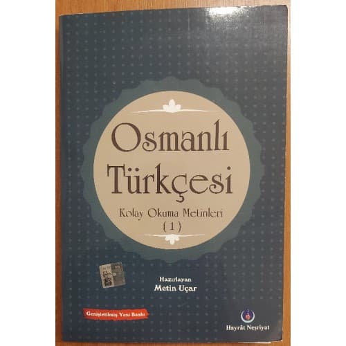 Osmanlı Türkçesi Kolay Okuma Metinleri
