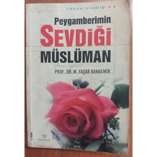 Peygamberimin Sevdiği Müslüman