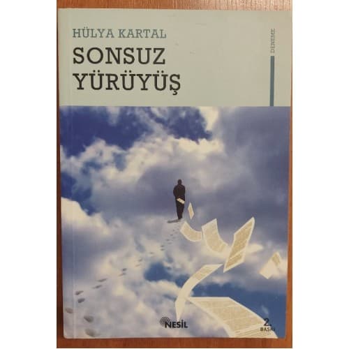 SONSUZ YÜRÜYÜŞ