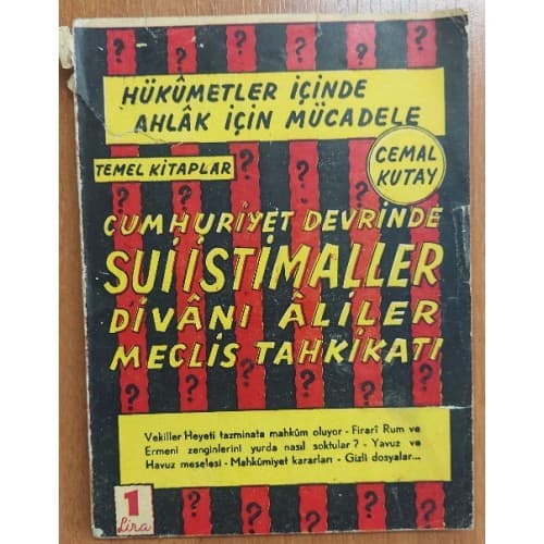 CUMHURİYET DÖNEMİ SUİ İSTİMALLER