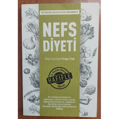 Nefs Diyeti - Yepyeni Bir Sağlık ve Zayıflama Modeli