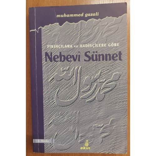 Fıkıhçılara ve Hadisçilere Göre Nebevi Sünnet