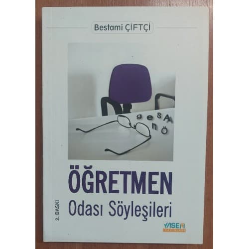 ÖĞRETMEN ODASI SÖYLEŞİLERİ