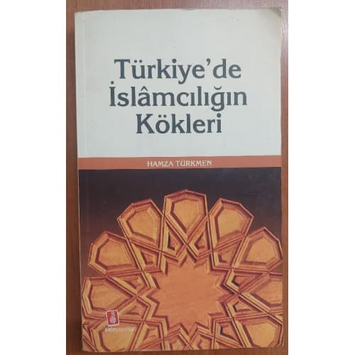 Türkiye'de İslamcılığın Kökleri