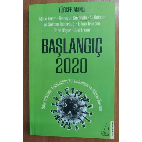 Başlangıç 2020 Sıfır Noktası Felaketler Koronavirüs ve Dünya Savaşı