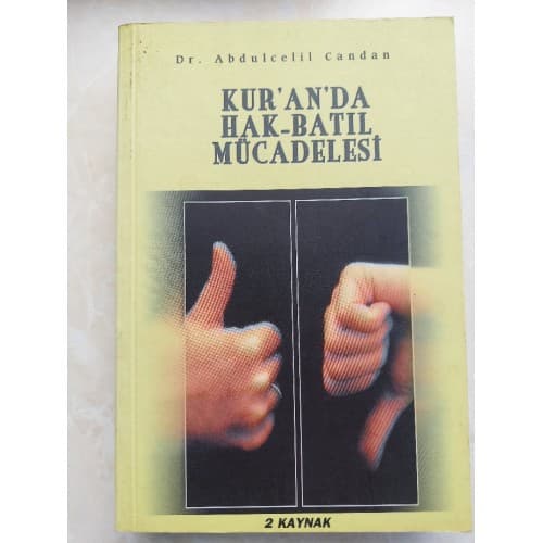 Kur'an'da Hak Batıl Mücadelesi