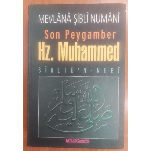 Son Peygamber Hz.Muhammed Siretü'n Nebi