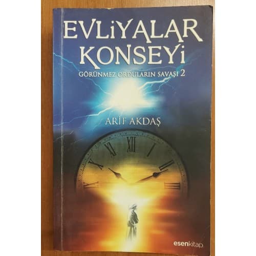 EVLİYALAR KONSEYİ - Görünmez Orduların Savaşı 2