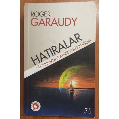 Hatıralar / Yüzyılımızda Yalnız Yolculuğum