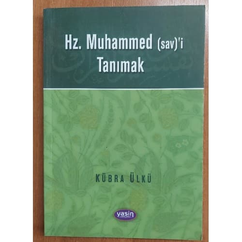Hz.Muhammed'i (S.A.V) Tanımak