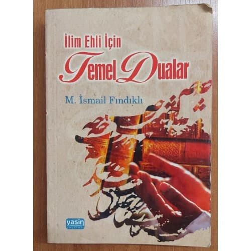 İlim Ehli İçin Temel Dualar