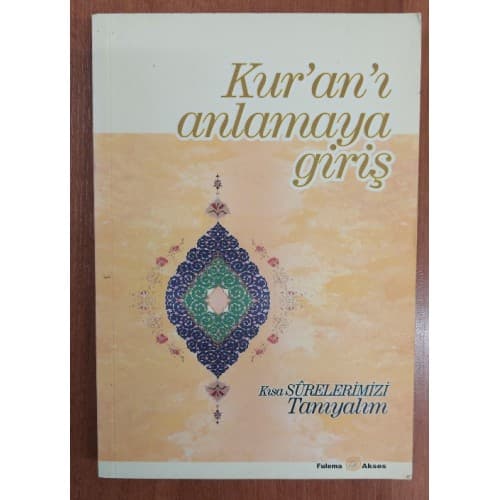 Kuranı Anlamaya Giriş