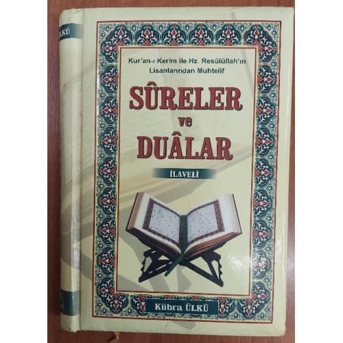 KUR'AN-I KERİM İLE HZ RESULULLAH'IN LİSANLARINDAN MUHTELİF SURELER VE DUALAR