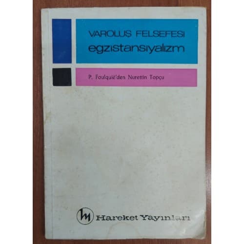 Varoluş Felsefesi Egzistansiyalizm