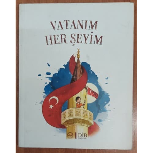 Vatanım Her Şeyim