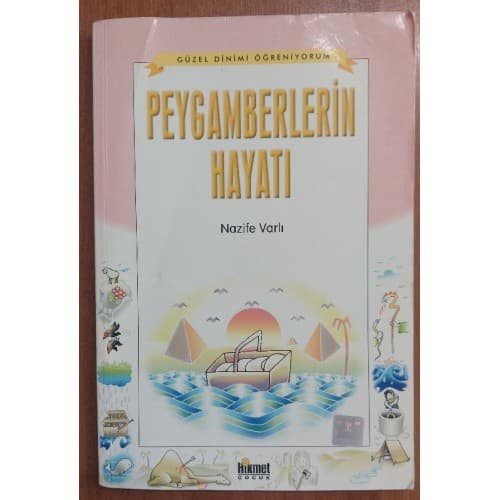 Peygamberlerin Hayatı (Çocuklar İçin)