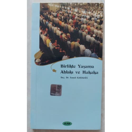 BİRLİKTE YAŞAMA AHLAKI VE HUKUKU